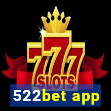 522bet app